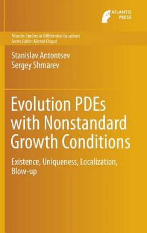 Βιβλίο Evolution PDEs with Nonstandard Growth Conditions Stanislav Antontsev