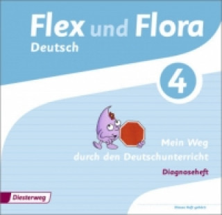 Kniha Flex und Flora - Ausgabe 2013 