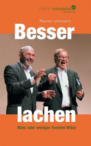 Könyv Besser lachen Rainer Uhlmann