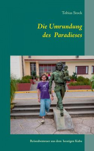 Kniha Umrundung des Paradieses Tobias Stock