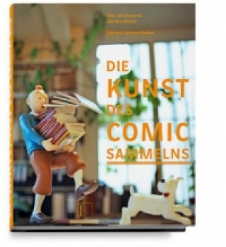 Kniha Die Kunst des Comic-Sammelns Alex Jakubowski