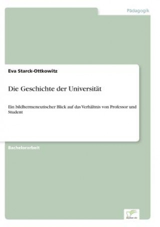 Kniha Geschichte der Universitat Eva Starck-Ottkowitz