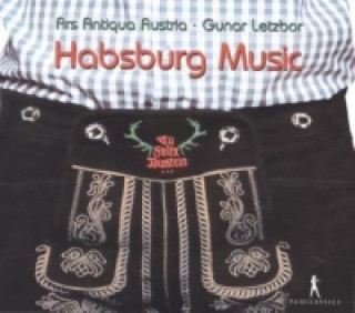 Audio Habsburg Music - Tu Felix Austria, 1 Audio-CD Letzbor/St. Florianer Sängerknaben/Ars Antiqua Aus