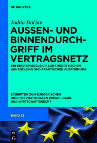 Kniha Aussen- Und Binnendurchgriff Im Vertragsnetz Judita Dolzan