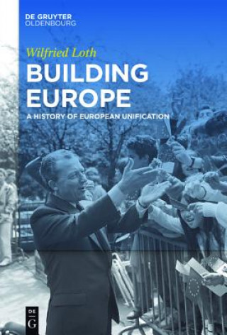 Könyv Building Europe Wilfried Loth