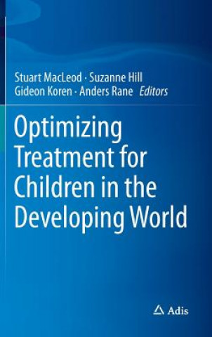 Książka Optimizing Treatment for Children in the Developing World Stuart Macleod