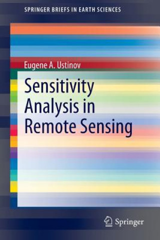 Könyv Sensitivity Analysis in Remote Sensing Eugene A. Ustinov