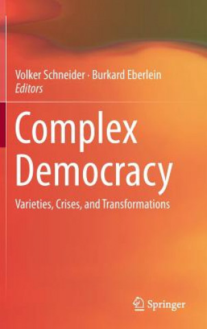 Книга Complex Democracy Volker Schneider