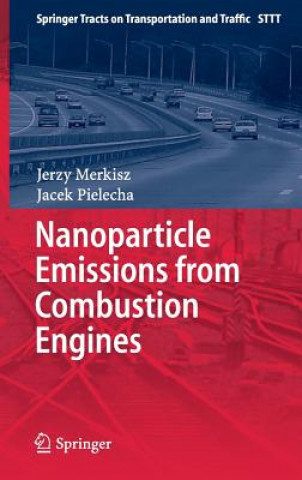 Книга Nanoparticle Emissions From Combustion Engines Jerzy Merkisz