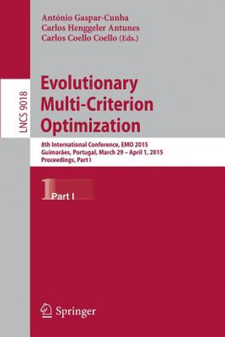 Book Evolutionary Multi-Criterion Optimization António Gaspar-Cunha