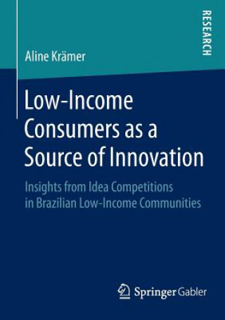 Kniha Low-Income Consumers as a Source of Innovation Aline Krämer