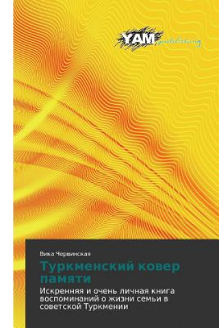 Kniha Turkmenskiy kover pamyati Chervinskaya Vika