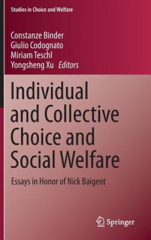 Carte Individual and Collective Choice and Social Welfare Constanze Binder