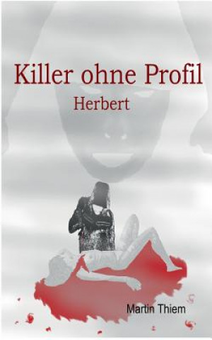 Livro Killer ohne Profil Martin Thiem