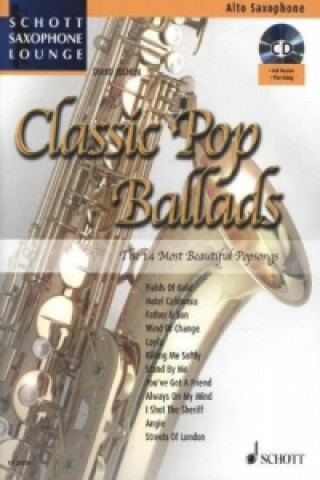 Nyomtatványok Classic Pop Ballads, Alt-Saxophon, m. Audio-CD Dirko Juchem