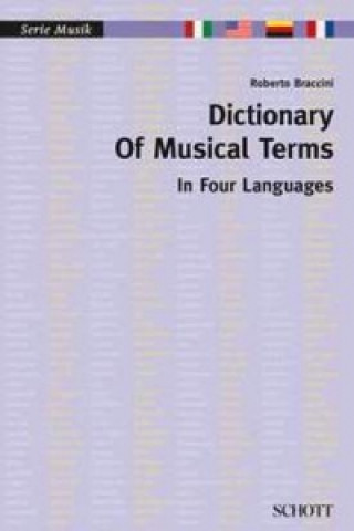 Книга DICTIONARY OF MUSICAL TERMS IN FOUR LANG ROBERTO BRACCINI