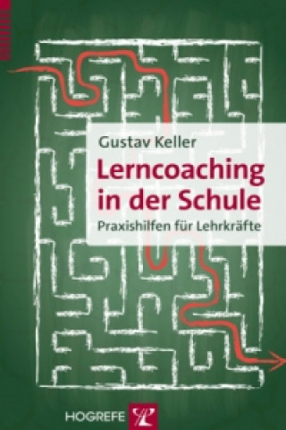 Kniha Lerncoaching in der Schule Gustav Keller