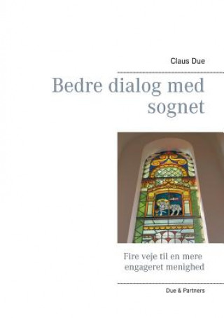 Könyv Bedre dialog med sognet Claus Due