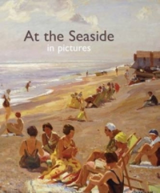Carte At the Seaside in Pictures Helen Bate