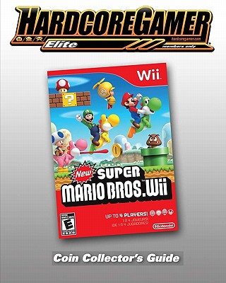 Книга New Super Mario Bros Wii Coin Collector's Guide Gamer Hardcore Gamer