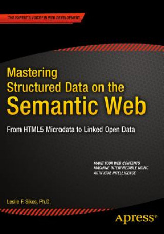Book Mastering Structured Data on the Semantic Web Leslie Sikos