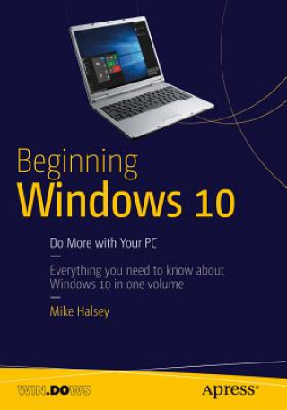 Carte Beginning Windows 10 Mike Halsey