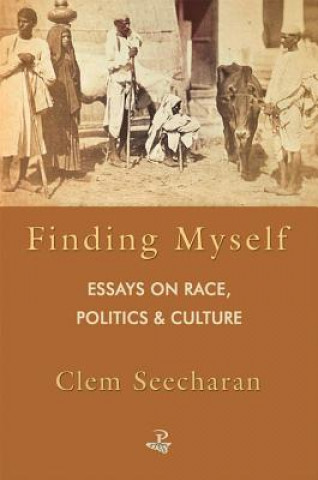 Buch Finding Myself Clem Seecharan