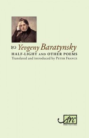 Carte Half-Light & Other Poems Yevgeny Baratynsky