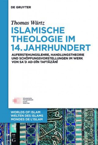 Carte Islamische Theologie im 14. Jahrhundert Thomas Würtz
