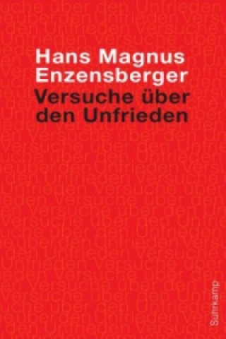 Kniha Versuche über den Unfrieden Hans Magnus Enzensberger