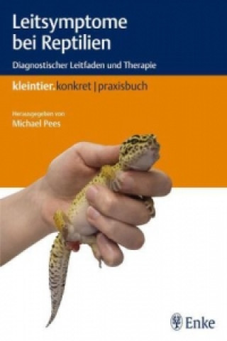 Livre Leitsymptome bei Reptilien Michael Pees