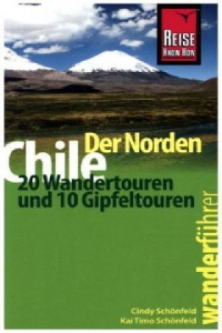 Carte Reise Know-How Wanderführer Chile - der Norden Cindy Schönfeld
