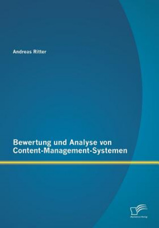 Książka Bewertung und Analyse von Content-Management-Systemen Andreas Ritter