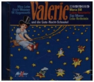 Audio Valerie und die Gute-Nacht-Schaukel, Audio-CD Mira Lobe