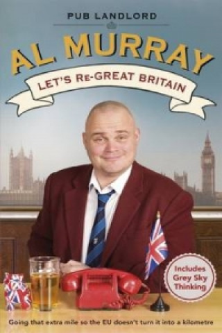 Kniha Let's re-Great Britain Al Murray