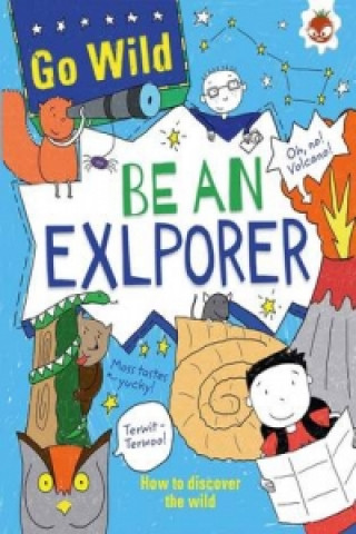 Книга Be An Explorer 