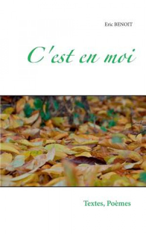 Knjiga C'est en moi Eric Benoit