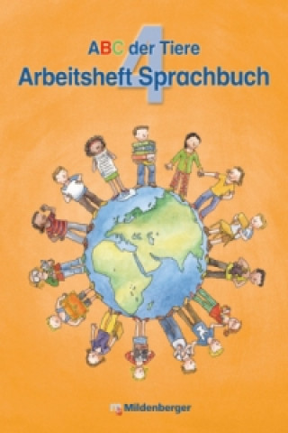 Libro ABC der Tiere 4 · Arbeitsheft Sprachbuch · Ausgabe Bayern Klaus Kuhn