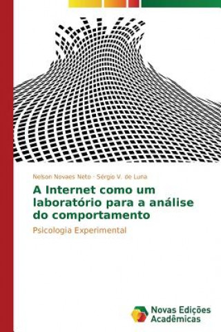 Könyv Internet como um laboratorio para a analise do comportamento Novaes Neto Nelson