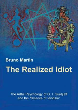 Книга Realized Idiot Bruno Martin