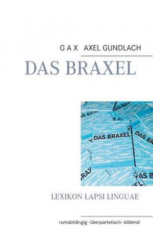 Kniha Braxel Axel Gundlach