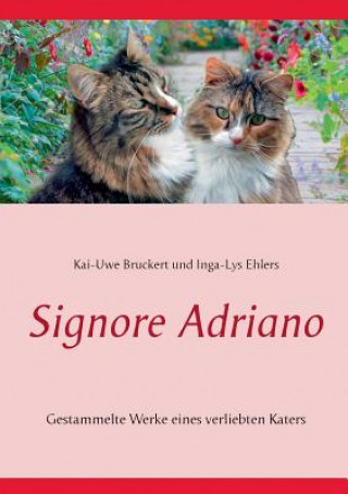 Книга Signore Adriano Kai-Uwe Bruckert