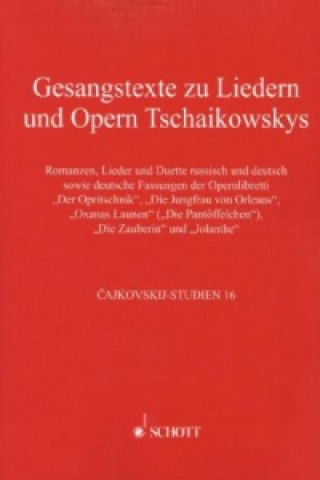 Buch Gesangstexte zu Liedern und Opern Tschaikowskys 