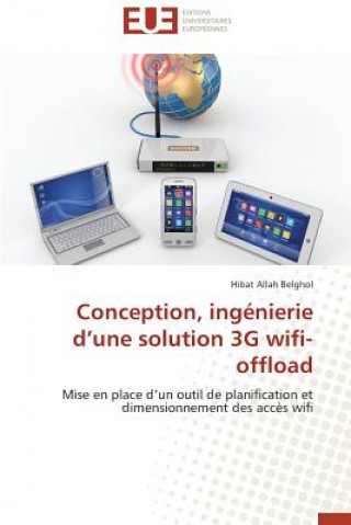 Kniha Conception, Ing nierie D Une Solution 3g Wifi-Offload Belghol-H