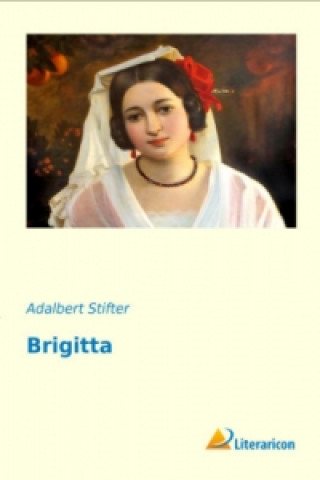 Libro Brigitta Adalbert Stifter