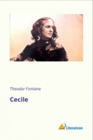 Kniha Cecile Theodor Fontane