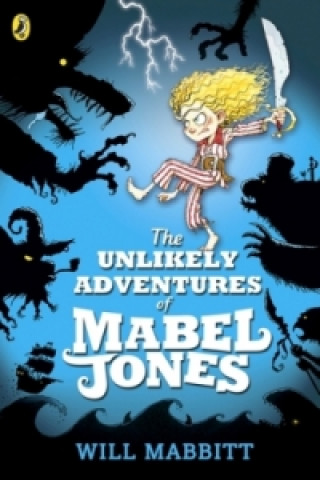 Carte Unlikely Adventures of Mabel Jones Will Mabbitt