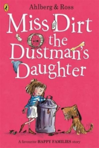 Könyv Miss Dirt the Dustman's Daughter Allan Ahlberg