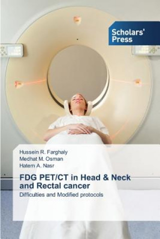Kniha FDG PET/CT in Head & Neck and Rectal cancer Farghaly Hussein R