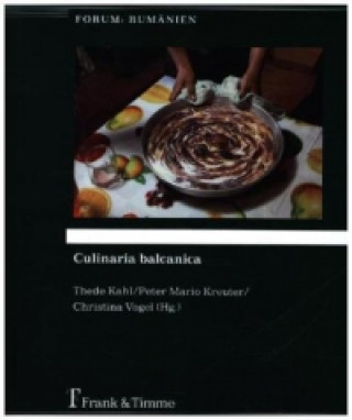 Kniha Culinaria balcanica Thede Kahl